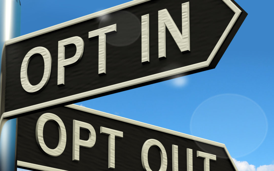 Opt In and Opt Out